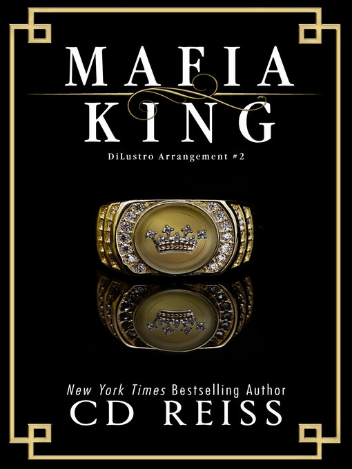 Title details for Mafia King by CD Reiss - Available